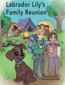 Hardcover Labrador Lily's Family Reunion Book