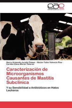 Paperback Caracterización de Microorganismos Causantes de Mastitis Subclínica [Spanish] Book