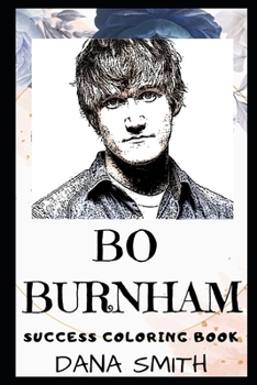 Paperback Bo Burnham Success Coloring Book: An American Comedian, Musician, Actor, Filmmaker, Director and Poet. Book