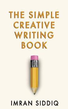 Paperback The Simple Creative Writing Book