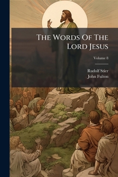 Paperback The Words of the Lord Jesus, Volume 8... Book