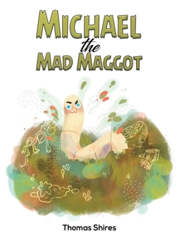 Hardcover Michael the Mad Maggot Book