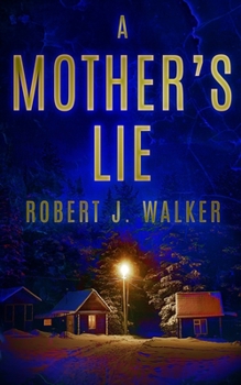 Paperback A Mother's Lie Book