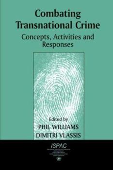 Paperback Combating Transnational Crime: Concepts, Activities and Responses Book