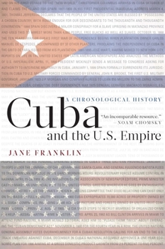Paperback Cuba and the U.S. Empire: A Chronological History Book