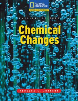 Paperback Reading Expeditions (Science: Physical Science): Chemical Changes Book