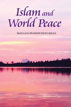Paperback Islam and World Peace Book