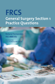 Paperback Frcs Section 1 General Surgery: Practice Questions Book