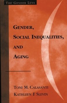 Gender, Social Inequalities, and Aging (Gender Lens)