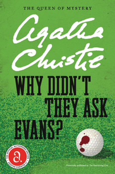 Paperback Why Didn't They Ask Evans? Book