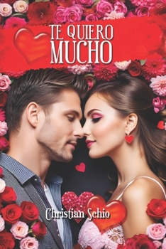 Paperback Te Quiero Mucho [Spanish] Book