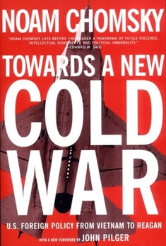 Paperback Towards a New Cold War: U.S. Foreign Policy from Vietnam to Reagan Book