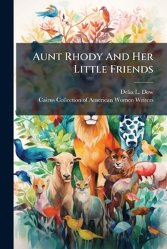 Paperback Aunt Rhody And Her Little Friends Book