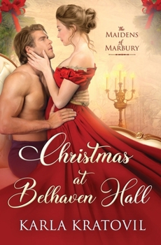 Christmas at Belhaven Hall - Book #3 of the Maidens of Marbury