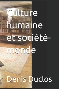 Paperback Culture humaine et société-monde [French] Book