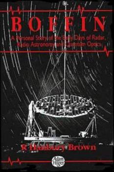 Paperback Boffin: A Personal Story of the Early Days of Radar, Radio Astronomy and Quantum Optics Book