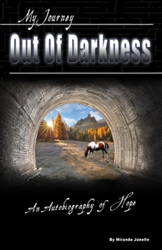Paperback My Journey Out of Darkness Book