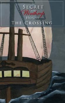 Paperback The Secret at the Winthrop House: The Crossing Book