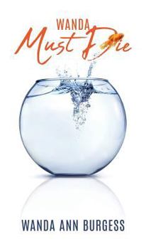 Hardcover Wanda Must Die Book