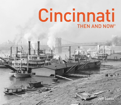 Hardcover Cincinnati Then and Now(r) Book