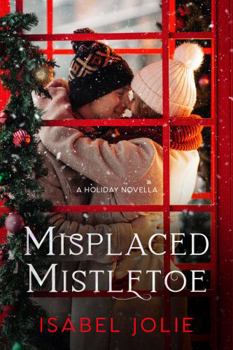 Misplaced Mistletoe - Book #6 of the West Side