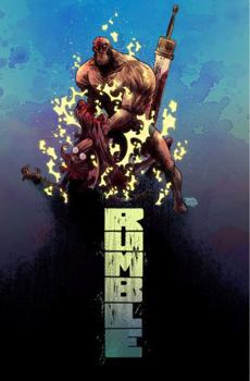 Rumble, Vol. 5: Things Remote - Book #5 of the Rumble
