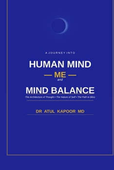 Paperback Human Mind, Me and Mind Balance: Mind Me and Balance Book
