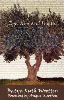 Paperback Ephraim and Judah Israel Revealed Book