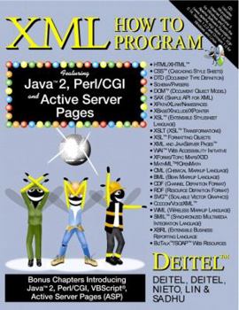 Paperback XML: How to Program, Featuring Java 2, Perl/CGI and Active Server Pages [With CDROM] Book