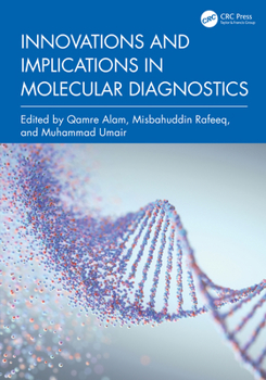 Hardcover Innovations and Implications in Molecular Diagnostics Book