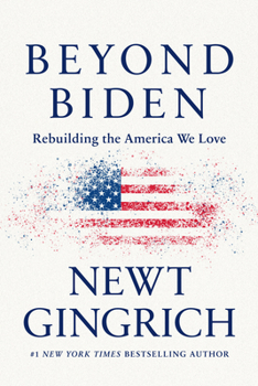 Hardcover Beyond Biden: Rebuilding the America We Love Book