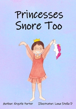 Paperback Princesses Snore Too Book