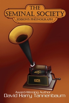 Paperback The Seminal Society: Edison's Phonograph Book