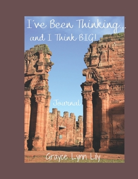 Paperback I've Been Thinking and I Think Big! Journal Book