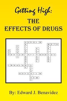 Paperback Getting High: The Effects of Drugs Book