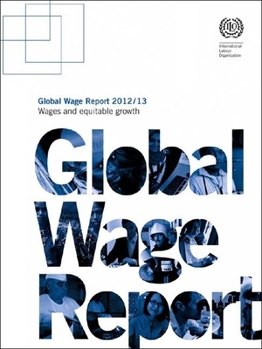 Global Wage Report 2012-13