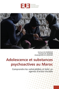 Paperback Adolescence et substances psychoactives au Maroc [French] Book
