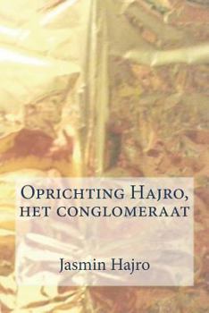 Paperback Oprichting Hajro, het conglomeraat [Dutch] Book