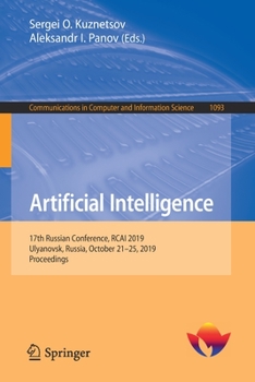 Paperback Artificial Intelligence: 17th Russian Conference, Rcai 2019, Ulyanovsk, Russia, October 21-25, 2019, Proceedings Book