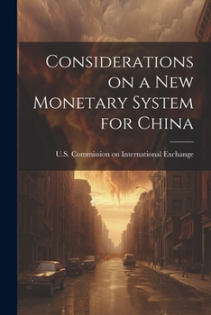 Paperback Considerations on a New Monetary System for China Book