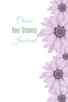Chase Your Dreams Journal: Funny Gift Journal Lined Fun&Gag Quote Notebook Diary Cute Gag Gifts For Officer Women Men Mom Dad Coworker Boss Lady Nurse