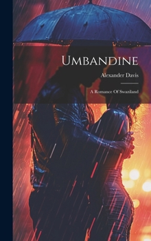Hardcover Umbandine: A Romance Of Swaziland Book