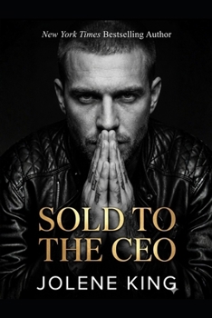 Paperback Sold To The CEO: A Dark Mafia Romance Book