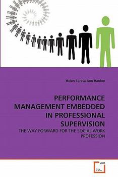 Paperback Performance Management Embedded in Professional Supervision Book