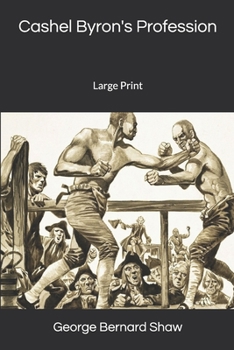 Cashel Byron's Profession: Large Print