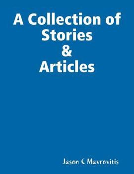 Paperback A Collection of Stories & Articles Book