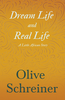 Dream Life and Real Life: A Little African Story