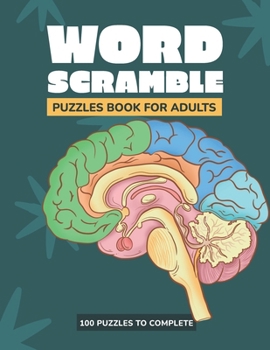 Paperback Word Scramble Puzzles Book For Adults: 100 Puzzles To Complete with Large Print Included Solution Book