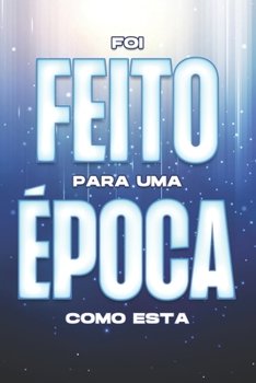 Paperback Foi Feito Para Uma Época Como Esta [Portuguese] Book