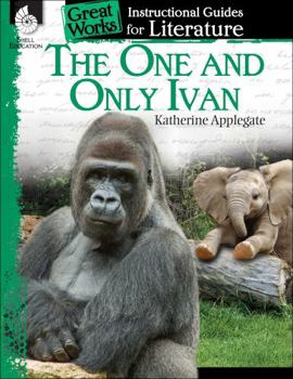 Paperback The One and Only Ivan: An Instructional Guide for Literature Book